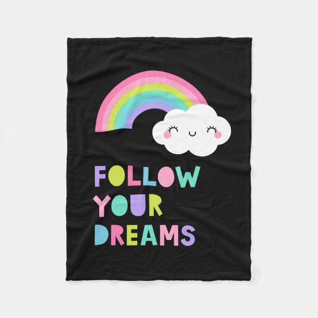 Follow Your Dreams Cute Rainbow Cloud Fleece Blanket (Front)