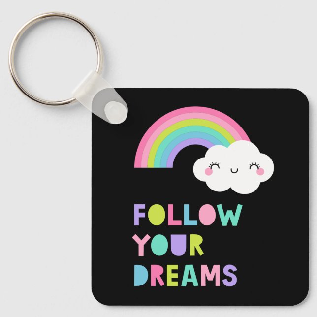 Follow Your Dreams Cute Rainbow Cloud Keychain (Front)