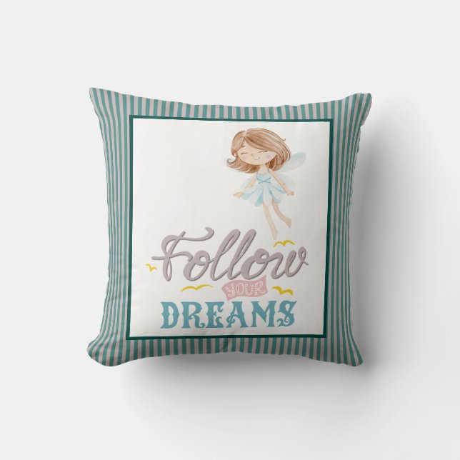 Follow Your Dreams Fairy Throw Pillow (Front)