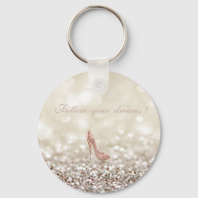 Follow your dreams, Glittery, Bokeh ,Heels, Keychain (Front)