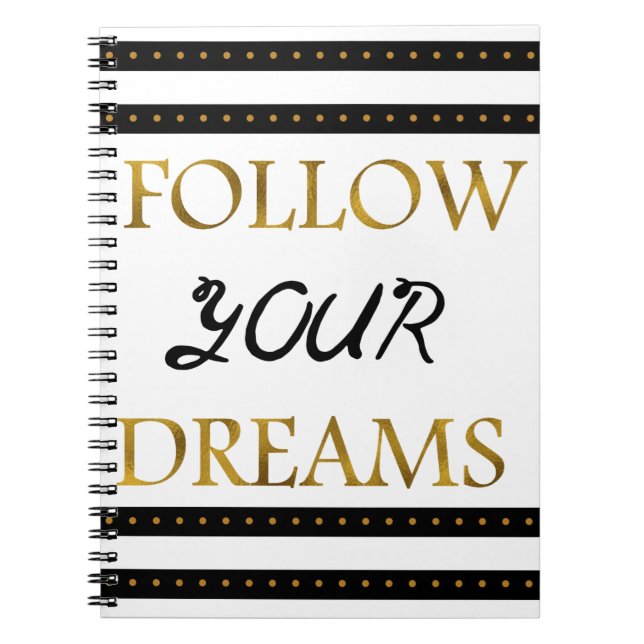 Follow Your Dreams Inspirational Notebook (Front)