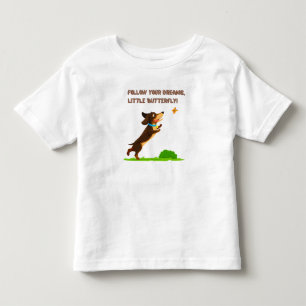 Follow Your Dreams,Little Butterfly Toddler T-shirt