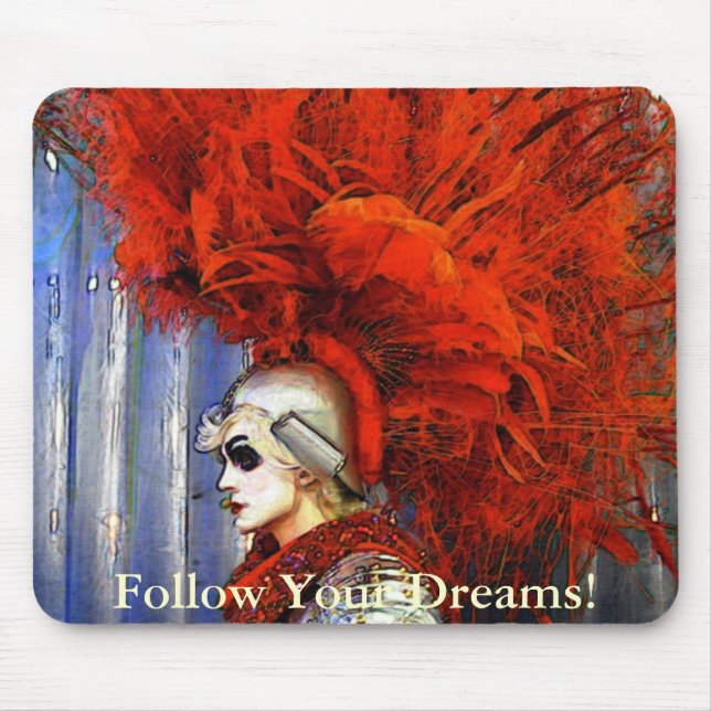 Follow Your Dreams! Mouse Pad (Front)