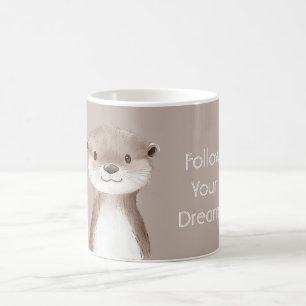 Follow Your Dreams Otter Coffee Mug