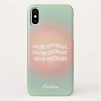 Follow Your Dreams Pastel Gradient Motivational