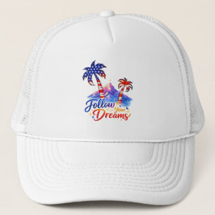 Follow Your Dreams Patriotic Palm Tree Trucker Hat