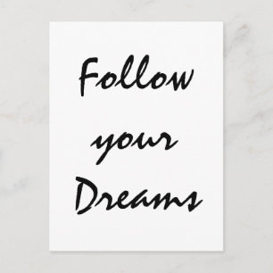 "Follow your Dreams." Postcard