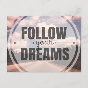 Follow Your Dreams Postcard