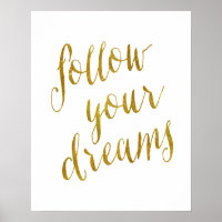 Follow Your Dreams Quote Faux Gold Foil Metallic
