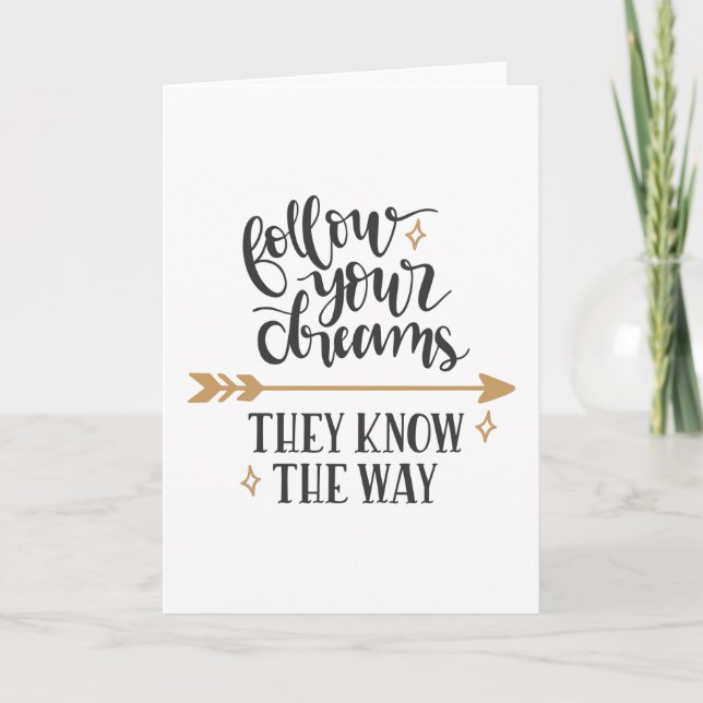 Follow your dreams they know the way card (Front)