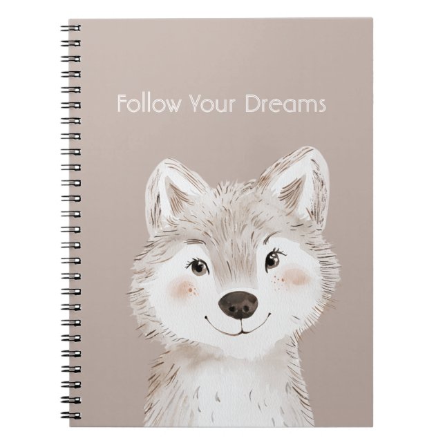 Follow Your Dreams Wolf Notebook (Front)