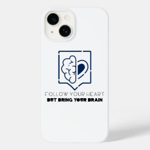 Follow Your Heart But bring your Brain Case-Mate iPhone 14 Case