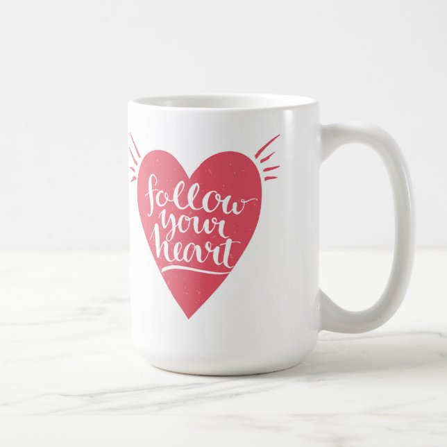 Follow Your Heart Coffee Mug (Right)