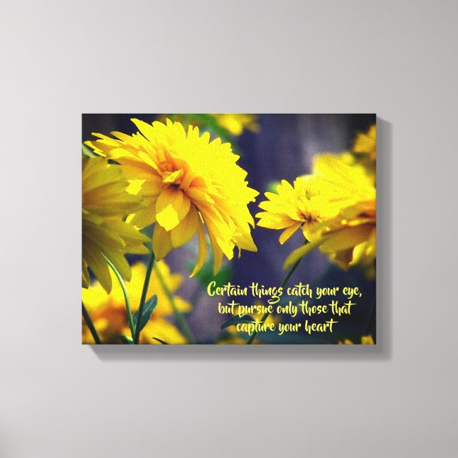 Follow Your Heart Flowers Inspirational Quote Canvas Print (Front)