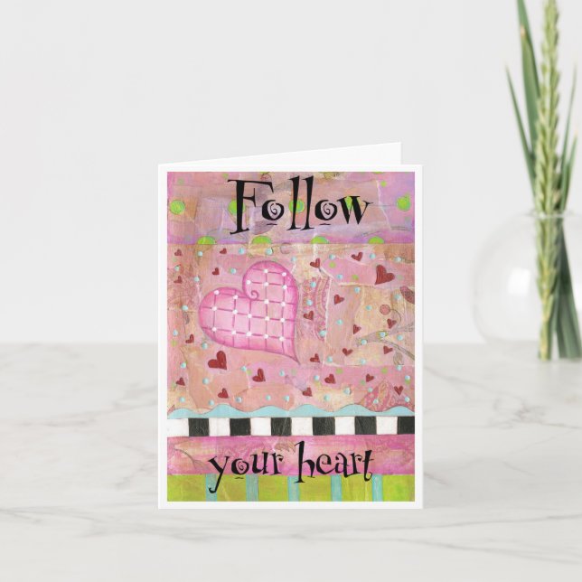 Follow Your Heart Greeting Card (Front)