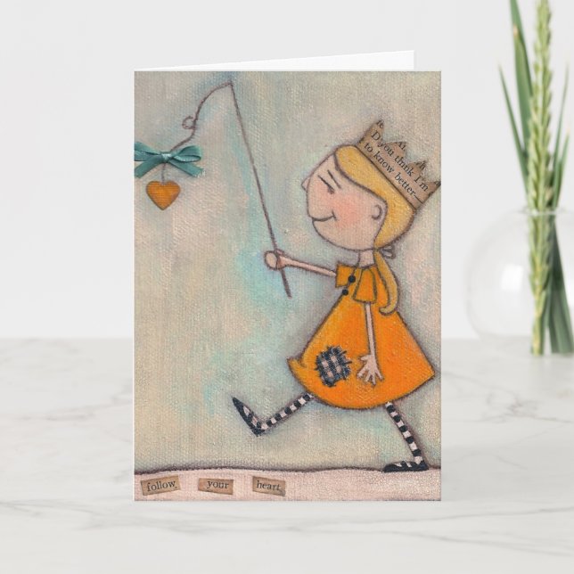 Follow Your Heart - Greeting Card (Front)