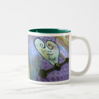 Follow Your Heart Mug