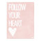 Follow your heart