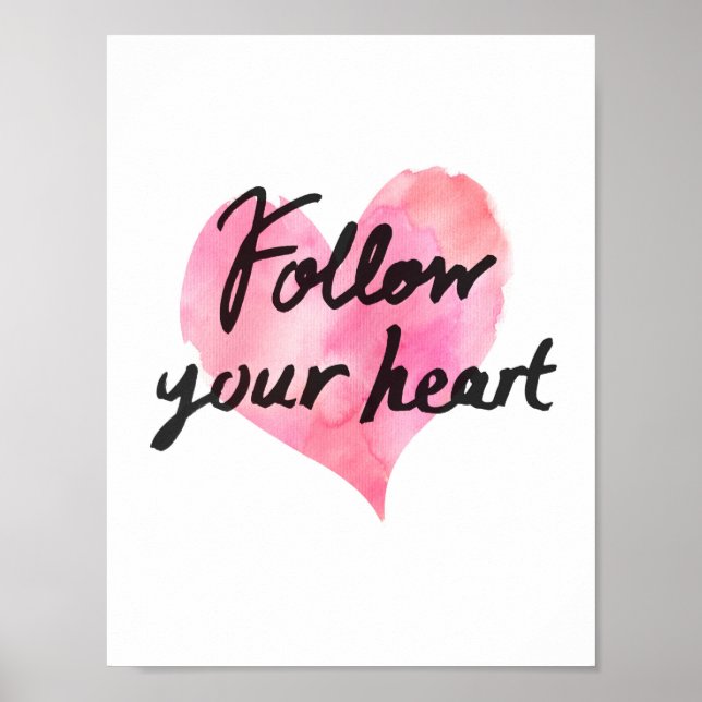 Follow Your Heart Poster (White) (Front)