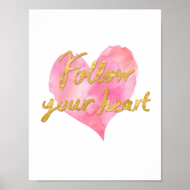 Follow Your Heart Poster (White with Gold) (Front)
