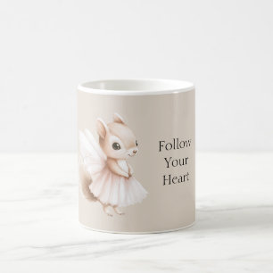Follow Your Heart Squirrel Coffee Mug