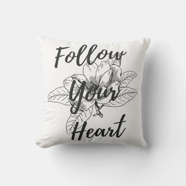 Follow Your Heart Throw Pillow (Front)
