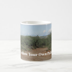 Follow Your Own Path Desert Hiking Trail Photo Coffee Mug