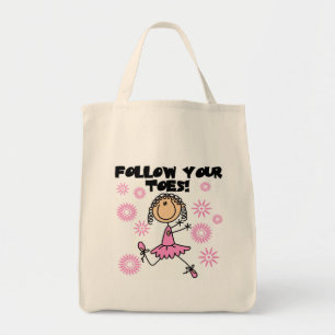 Follow Your Toes Ballerina Tshirts and Gifts Tote Bag