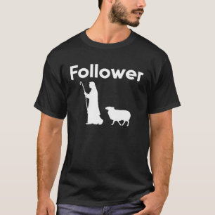 Followers of Jesus Christ parable of the lost shee T-Shirt
