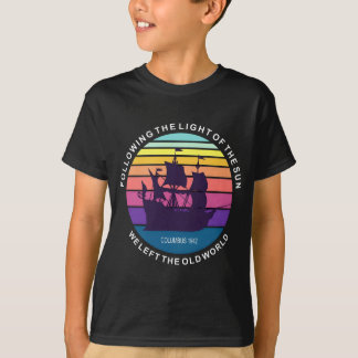 Following The Light Of The Sun Columbus Day 1942 T-Shirt