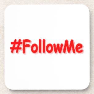 "#FollowMe" Cute Design. Buy Now Coaster