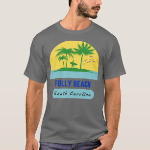 Folly Beach South olina T-Shirt