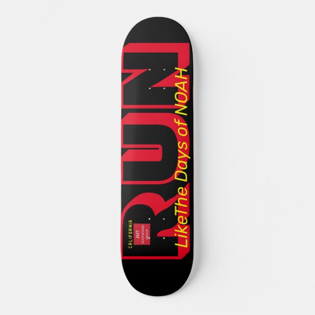 FONCTIONNER COMME JOURS DE NOAH Skateboard (Recto)