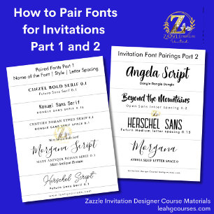 Font Pairings for Invitations Part 2 by LeahG