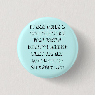 Fonzie Learns the Alphabet! 1 Inch Round Button