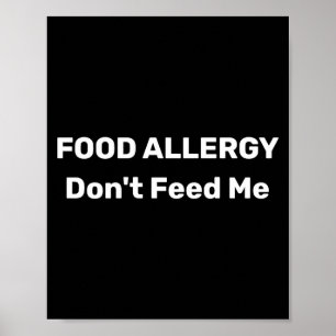 Food Allergy Dont Feed Me Text Template Poster