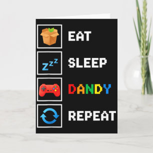 Food &amp; Drink Eat Sleep Dandy Repeat Xel Foodie Card