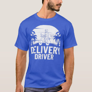Food Delivery Driver Delivering Pizza Courier Than T-Shirt