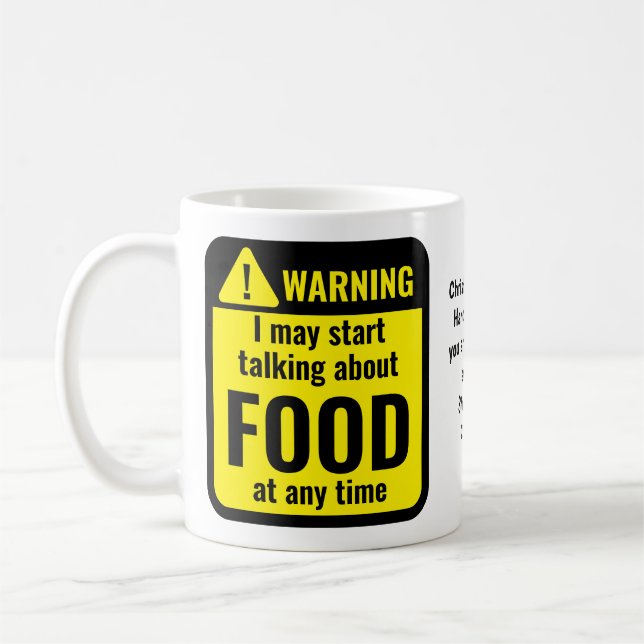 Food Funny Personalized Warning Coffee Mug (Left)