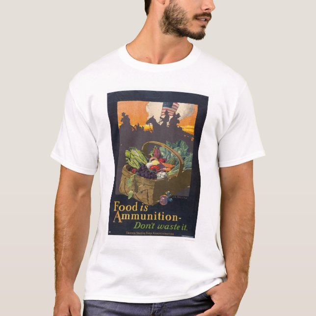 Food is Ammunition T-Shirt (Front)