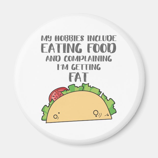 Food Lover for Foodie Hobbies Include Eating Food Magnet (Front)