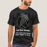 food not bombs T-Shirt<br><div class="desc">carot in hand,  "food not bombs,  right to food and shelter,  not just "right" to work."</div>