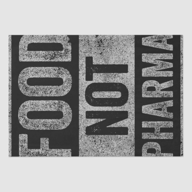 Food Not Pharma Natural Organic Nutrition Tissue Paper (Front)