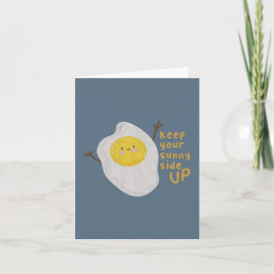 Food Pun: Keep Your Sunny Side Up Note Card