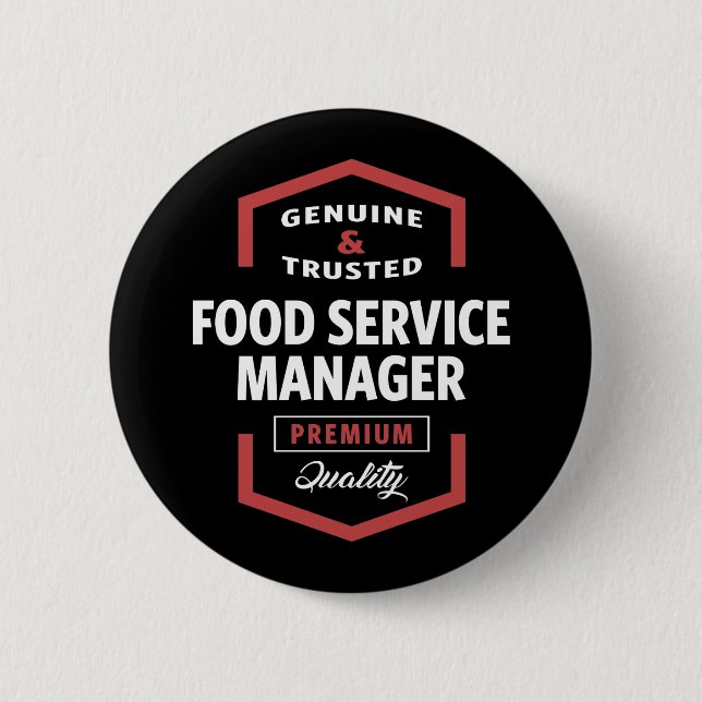 Food Service Manager Logo Gift Ideas 2 Inch Round Button (Front)