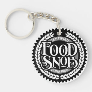 Food Snob - funny food lover Keychain