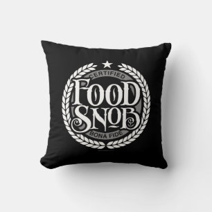 Food Snob - funny food lover Throw Pillow