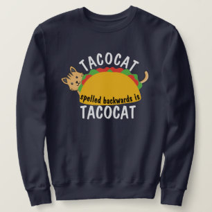 Food Tacocat Spelled Backward Funny Taco Cat Mom Sweatshirt