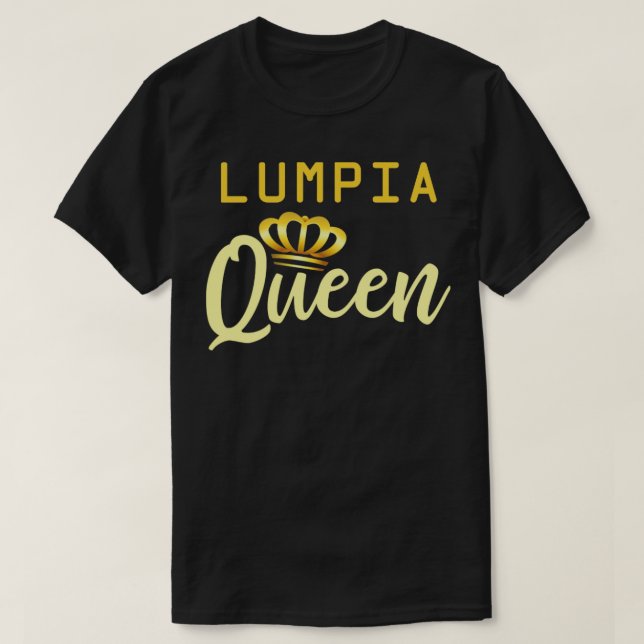 Foodie Lumpia Lover Gift Philippines T-Shirt (Design Front)