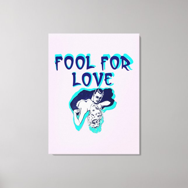 Fool For Love Romance couple lovers retro art  Canvas Print (Front)